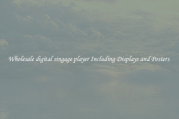 Wholesale digital singage player Including Displays and Posters 