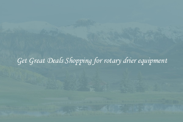 Get Great Deals Shopping for rotary drier equipment