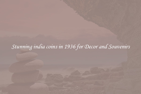 Stunning india coins in 1936 for Decor and Souvenirs