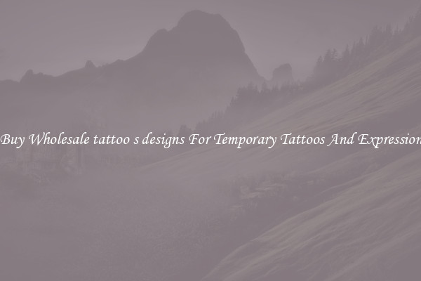 Buy Wholesale tattoo s designs For Temporary Tattoos And Expression